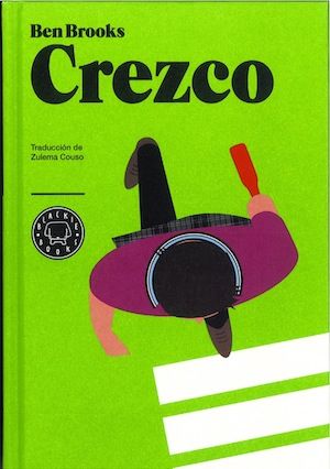 «Crezco» de Ben Brooks