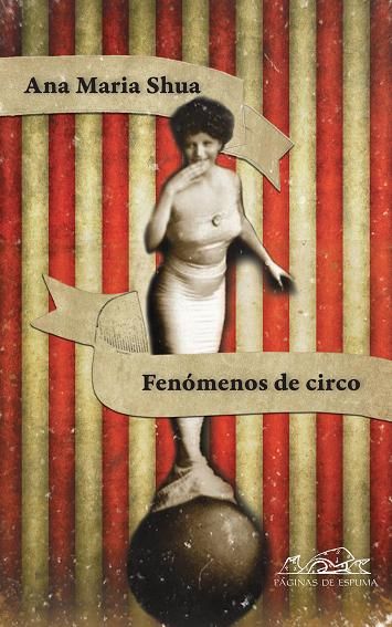 «Fenómenos del circo» de Ana María Shua