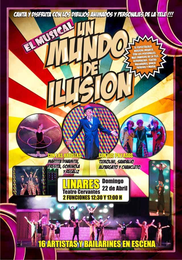 El musical «Un mundo de ilusión» llega a Linares