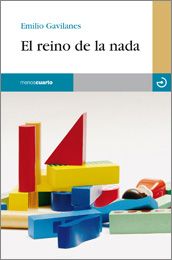 «El Reino de la nada» de Emilio Gavilanes