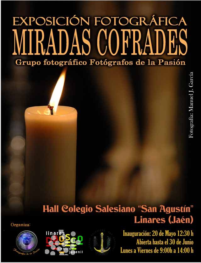 Vuelve la exposición fotográfica «Miradas Cofrades»